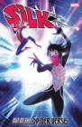 Image for Silk: Out of the Spider-Verse Vol. 2