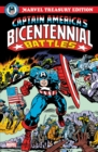 Image for Captain America&#39;s Bicentennial Battles: All-New Marvel Treasury Edition
