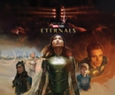 Image for Marvel Studios&#39; Eternals: The Art Of The Movie