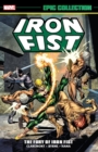 Image for Iron Fist Epic Collection: The Fury Of Iron Fist
