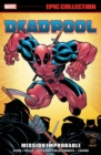 Image for Deadpool Epic Collection: Mission Improbable