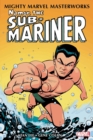 Image for Mighty Marvel Masterworks: Namor, The Sub-Mariner Vol. 1
