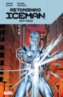 Image for Astonishing Iceman: Out Cold