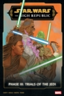 Image for Star Wars: The High Republic Phase III - Trials Of The Jedi Omnibus