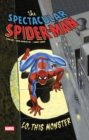 Image for Spectacular Spider-Man: Lo, This Monster Treasury Edition