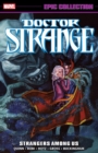 Image for Doctor Strange Epic Collection: Strangers Among Us