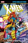 Image for X-Men Epic Collection: Bishop&#39;s Crossing (New Printing)