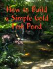 Image for How to Build a Simple Gold Fish Pond