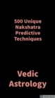 Image for 500 Unique Nakshatra Predictive Techniques