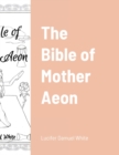Image for The Bible of Mother Aeon