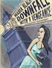 Image for Maria Black; Downfall with Vengeance