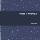 Image for Traces of Moonlight