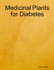 Image for Medicinal Plants for Diabetes