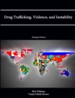 Image for Drug Trafficking, Violence, and Instability (Enlarged Edition)