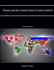 Image for Russia and the Current State of Arms Control (Enlarged Edition)