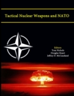 Image for Tactical Nuclear Weapons and NATO (Enlarged Edition)
