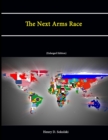 Image for The Next Arms Race (Enlarged Edition)