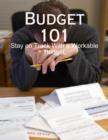 Image for Budget 101 - Stay on Track With a Workable Budget