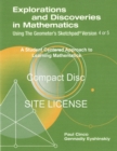 Image for Explorations and Discoveries in Mathematics Using the Geometer&#39;s Sketchpad Version 4 or 5 Compact Disc. Site License.
