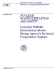 Image for Nuclear Nonproliferation and Safety: Concerns With the International Atomic Energy Agency&#39;s Technical Cooperation Program
