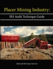 Image for Placer Mining Industry: IRS Audit Technique Guide