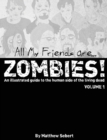 Image for All My Friends are Zombies!