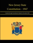 Image for New Jersey State Constitution - 1947 (Updated Through Amendments Adopted in November 2003)