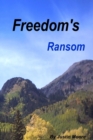 Image for Freedom&#39;s Ransom