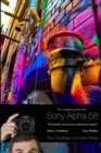 Image for The Complete Guide to Sony&#39;s Alpha 58 SLT (B&amp;W Edition)