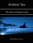 Image for Aviation Tax: IRS Audit Techniques Guide