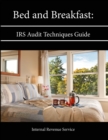 Image for Bed and Breakfast: IRS Audit Techniques Guide