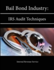 Image for Bail Bond Industry: IRS Audit Techniques Guide