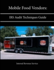 Image for Mobile Food Vendors: IRS Audit Techniques Guide