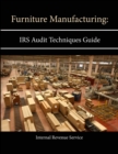 Image for Furniture Manufacturing: IRS Audit Techniques Guide