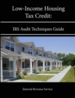Image for Low-Income Housing Tax Credit: IRS Audit Techniques Guide
