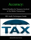 Image for Accuracy - Related Penalties for Taxpayers Involved in Tax Shelter Transactions: IRS Audit Techniques Guide