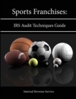 Image for Sports Franchises: IRS Audit Techniques Guide