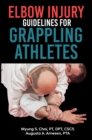 Image for Elbow Injury Guidelines for Grappling Athletes