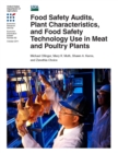 Image for Food Safety Audits, Plant Characteristics, and Food Safety Technology Use in Meat and Poultry Plants
