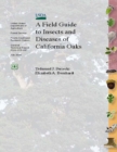 Image for A Field Guide to Insects and Diseases of California Oaks (Enlarged Edition)