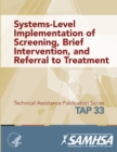 Image for Systems-Level Implementation of Screening, Brief Intervention, and Referral to Treatment (TAP 33)