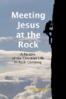 Image for Meeting Jesus at the Rock