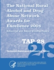 Image for The National Rural Alcohol and Drug Abuse Network Awards for Excellence: 2004 Submitted and Award-Winning Papers (TAP 28)