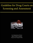 Image for Guideline for Drug Courts on Screening and Assessment