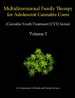 Image for Multidimensional Family Therapy for Adolescent Cannabis Users - Cannabis Youth Treatment Series (Volume 5)