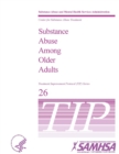 Image for Substance Abuse Among Older Adults: Treatment Improvement Protocol Series (TIP 26)