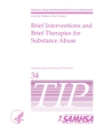 Image for Brief Interventions and Brief Therapies For Substance Abuse: Treatment Improvement Protocol Series (TIP 34)