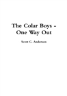 Image for The Colar Boys - One Way Out