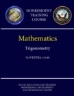 Image for Navy Mathematics - Trigonometry - NAVEDTRA 14140 (Nonresident Training Course)