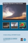 Image for Weather Spotter&#39;s Field Guide